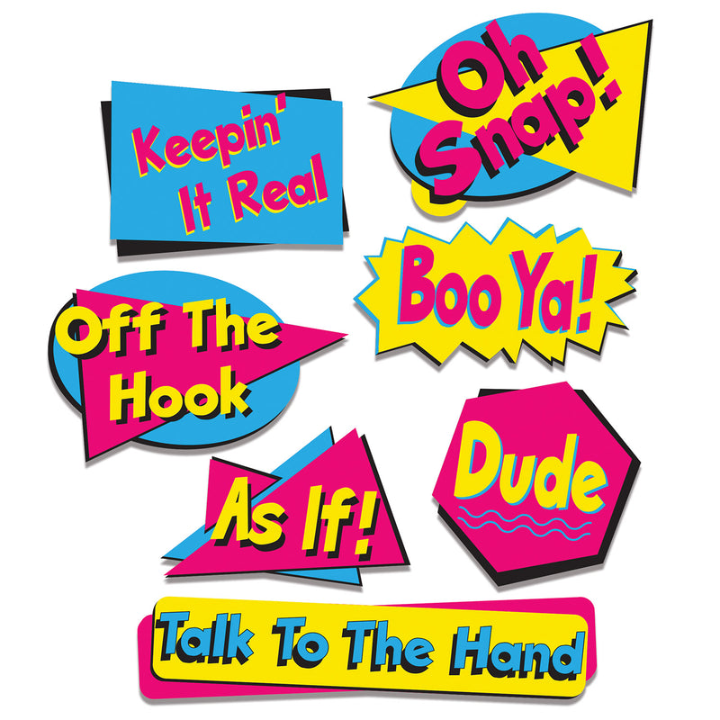 90's Phrase Cutouts – 8½"-19½" – (7/Pkg)