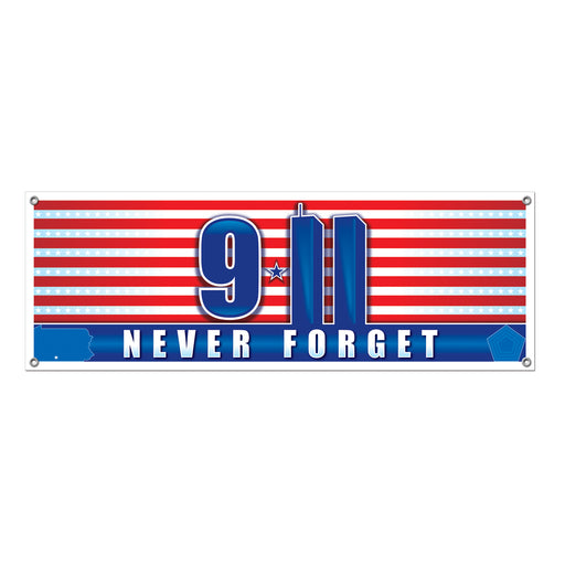 9/11 Never Forget Sign Banner – 5' x 21" – (1/Pkg) by Beistle for Patriotic All-Weather