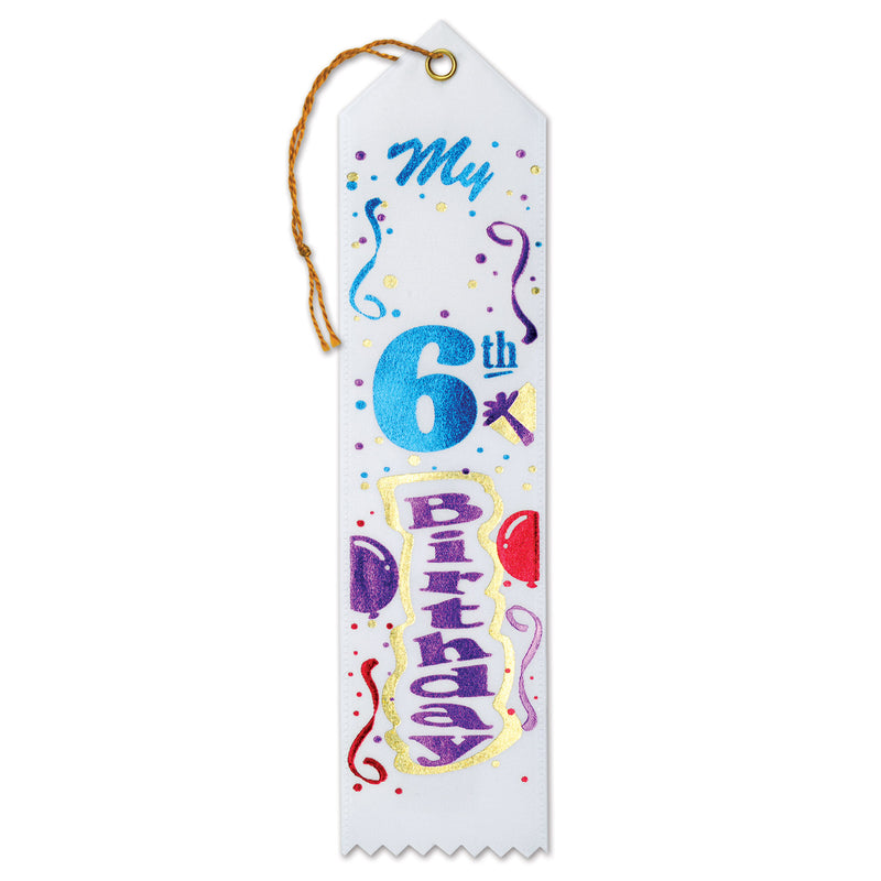 My "6th" Birthday Award Ribbon – 2" x 8" by Beistle for Birthday-Age Specific Award Ribbons