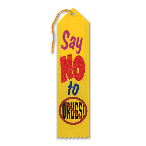 Say No To Drugs Award Ribbon – 2" x 8" by Beistle for Educational Award Ribbons