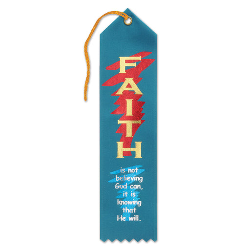 Faith Is Knowing That He Will Ribbon – 2" x 8" by Beistle for Religious Award Ribbons
