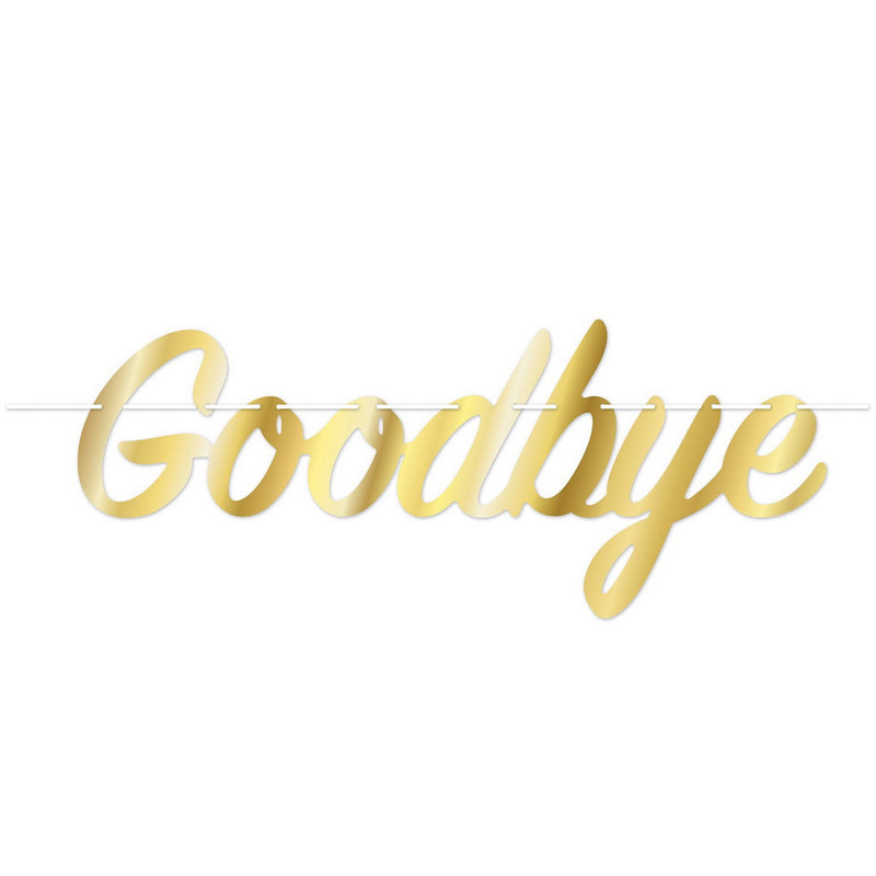 Foil Goodbye Streamer – 8¼" x 21" – (1/Pkg) by Beistle for General occasion Streamers
