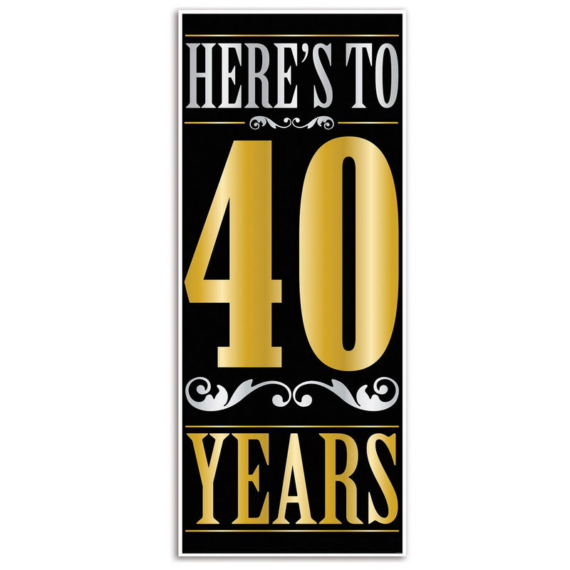 Here's To "40" Years Door Cover – 6' x 30" – (1/Pkg) by Beistle for Age-specific birthday Door Covers