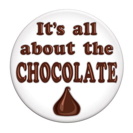 It's All About The Chocolate Button – 3½" – (1/Card) by Beistle for General occasion Buttons