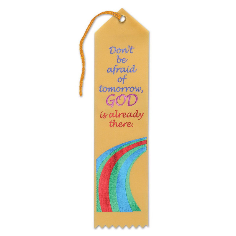 Don't Be Afraid Of Tomorrow Ribbon – 2" x 8" by Beistle for Religious Award Ribbons