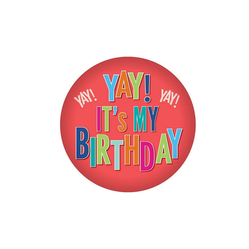 Yay! It's My Birthday Button – 2" – (1/Card) by Beistle Printed Buttons