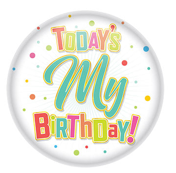Today's My Birthday Button – 2" – (1/Card)