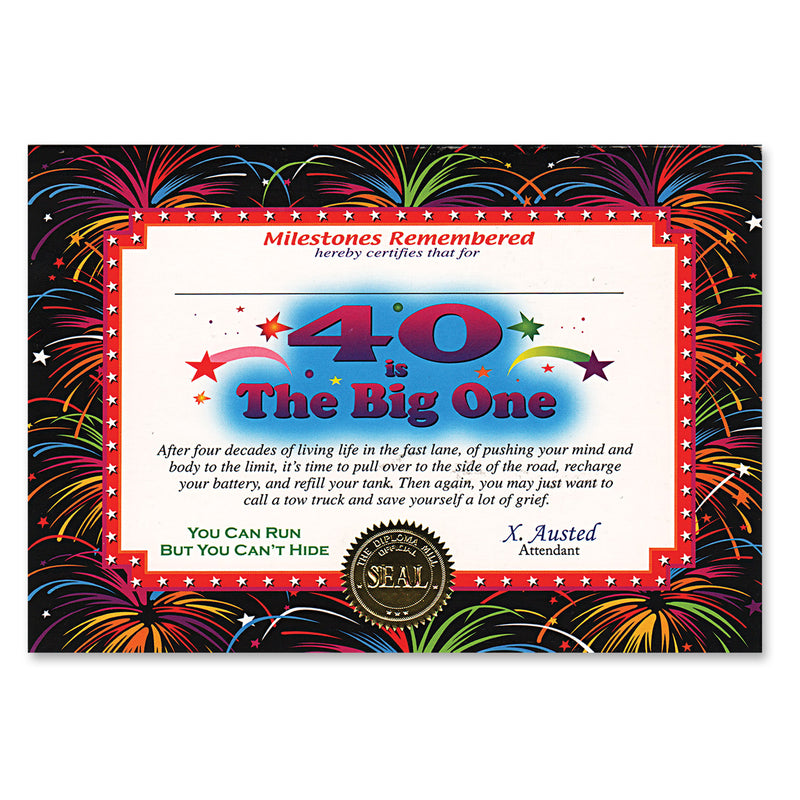 40 Is The Big One Certificate – 5" x 7" by Beistle for Over-The-Hill Certificate Greetings