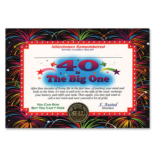 40 Is The Big One Certificate – 5" x 7" by Beistle for Over-The-Hill Certificate Greetings