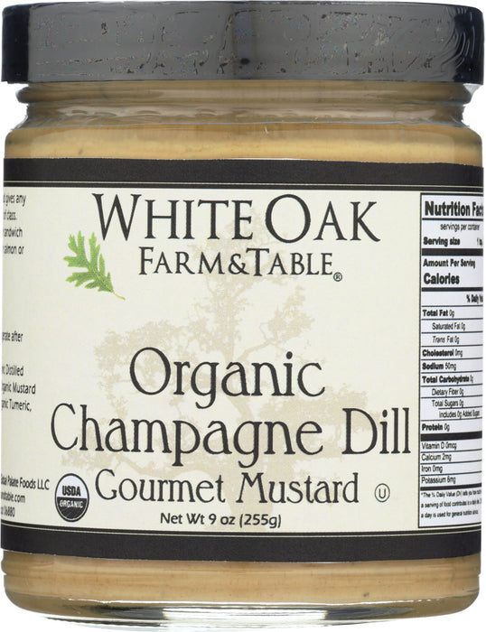 WHITE OAK FARM & TABLE: Mustard Champagne Dill Organic, 9 oz
