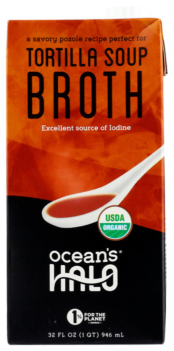 OCEANS HALO: Tortilla Soup Broth, 32 oz